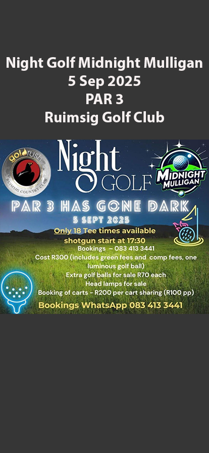 Night Golf Midnight Mulligan 5 Sep 2025 PAR 3 Ruimsig Golf Club