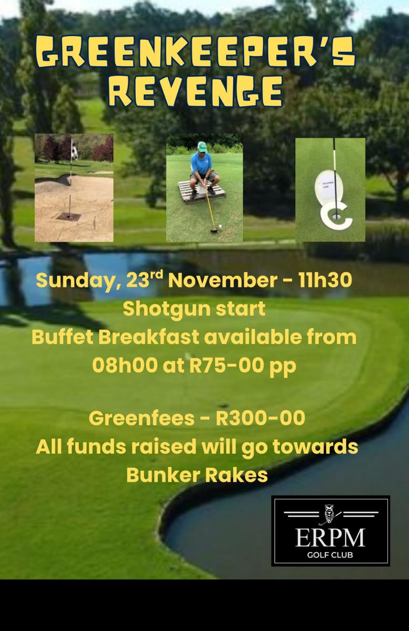Greenkerpers Revenge 23 Nov 2025 ERPM Golf Club