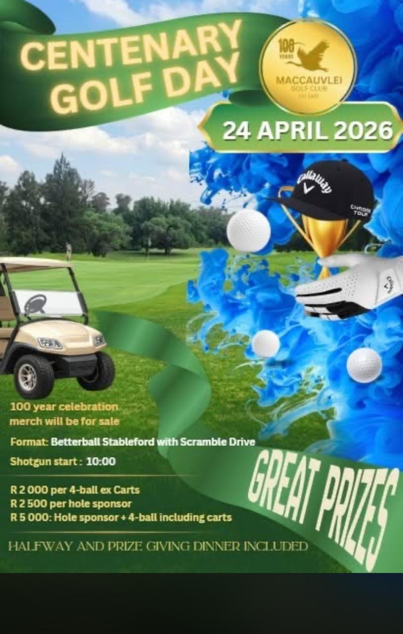 Centenary Golf Day 24 April 2026 Maccauvlei Golf Club
