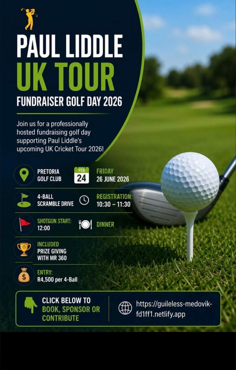 Paul LIDDLE UK TOUR Fundraiser Golf Day 26 Jun 2026 Pretoria Golf Club